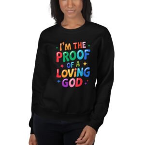 I'm The Proof Women Sweatshirt