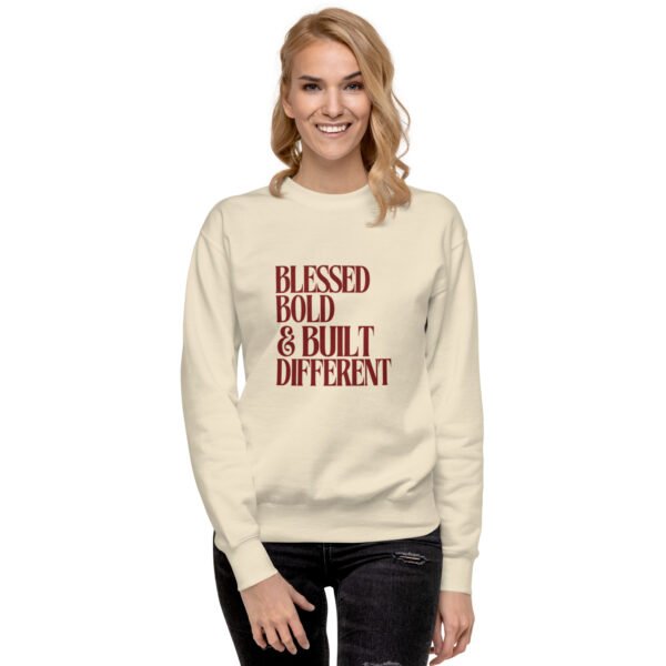 Blessed Bold & Different Unisex Premium Sweatshirt - Image 2
